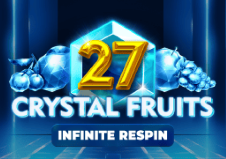 27 Crystal Fruits