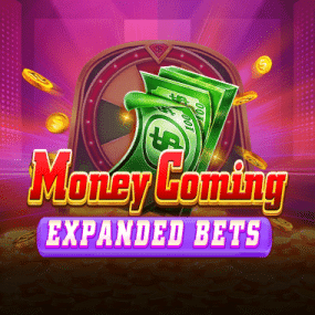 Money Coming Expand Bets