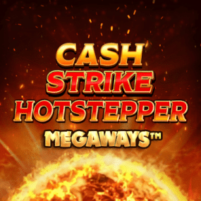 Cash Strike Hotstepper Megaways