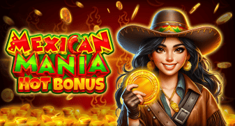 Mexican Mania: Hot Bonus