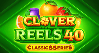 Clover Reels 40: Classic$$eries