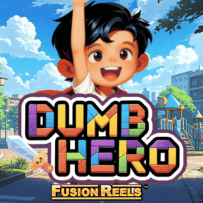 Dumb Hero Fusion Reels