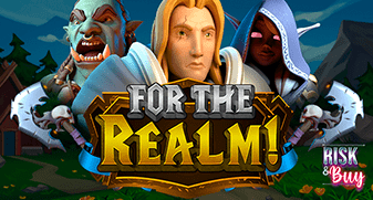 For the Realm!