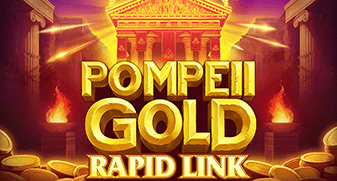 Pompeii Gold: Rapid Link