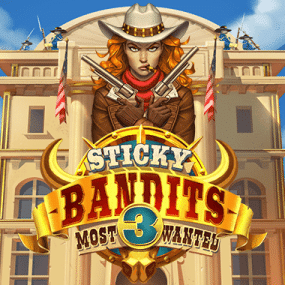 Sticky Bandits 3: Most Wanted
