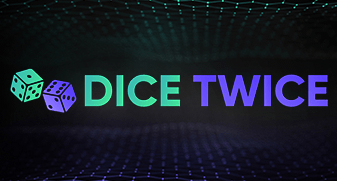 Dice Twice