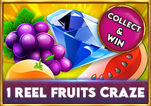 1 Reel - Fruits Craze