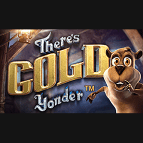 There's Gold Yonder
