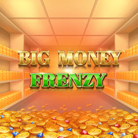 Big Money Frenzy