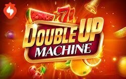 Double Up Machine