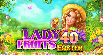 Lady Fruits 40 Easter