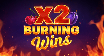 Burning Wins x2