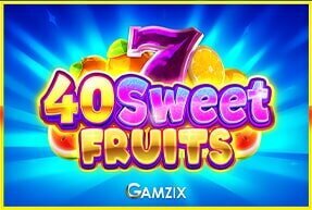 40 Sweet Fruits