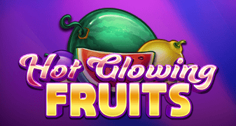 Hot Glowing Fruits