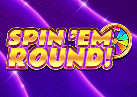 Spin 'em Round