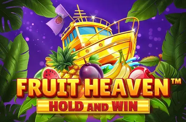 Fruit Heaven Hold and Win