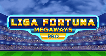 Liga Fortuna Megaways PRO