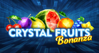 Crystal Fruits Bonanza